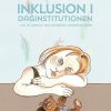 Inklusion I Daginstitutionen - Anne Marie Marquardsen - Bog