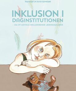 Inklusion I Daginstitutionen - Anne Marie Marquardsen - Bog