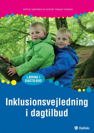 Inklusionsvejledning I Dagtilbud (inkl. Hjemmeside) - Dorthe Andersen - Bog