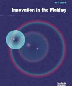 Innovation In The Making - Lotte Darsø - Bog
