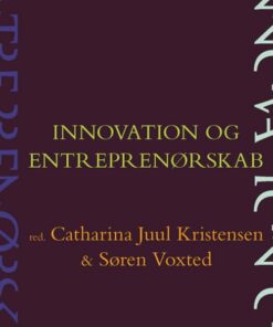 Innovation Og Entreprenørskab - Annabeth Aagaard - Bog