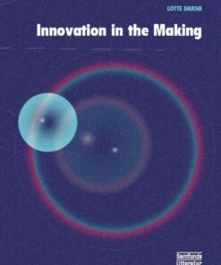 Innovation in the making (Bog)