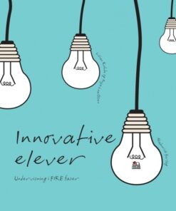 Innovative elever. Undervisning i FIRE faser (E-bog)
