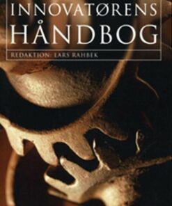 Innovatørens Håndbog - Lars Rahbek - Bog