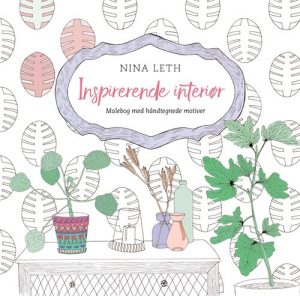 Inspirerende Interiør - Nina Leth - Bog