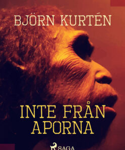 Inte från aporna (E-bog)