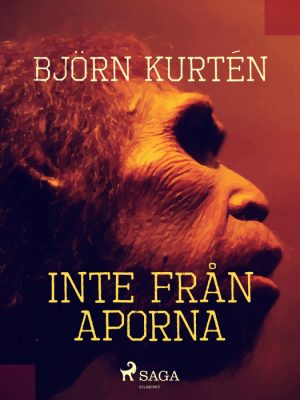 Inte från aporna (E-bog)