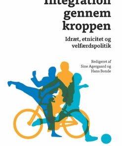 Integration Gennem Kroppen - Hans Bonde - Bog