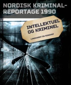 Intellektuel og kriminel (E-bog)