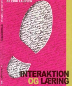 Interaktion Og Læring - Erik Laursen - Bog