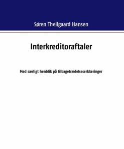 Interkreditoraftaler - Søren Theilgaard Hansen - Bog
