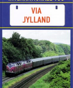 Internationale tog via Jylland (Bog)