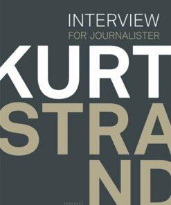 Interview For Journalister - Kurt Strand - Bog