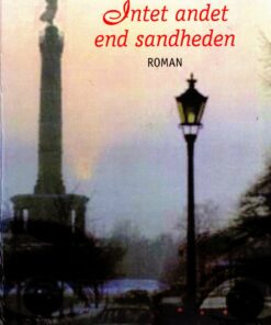 Intet Andet End Sandheden - Anne Chaplet - Bog