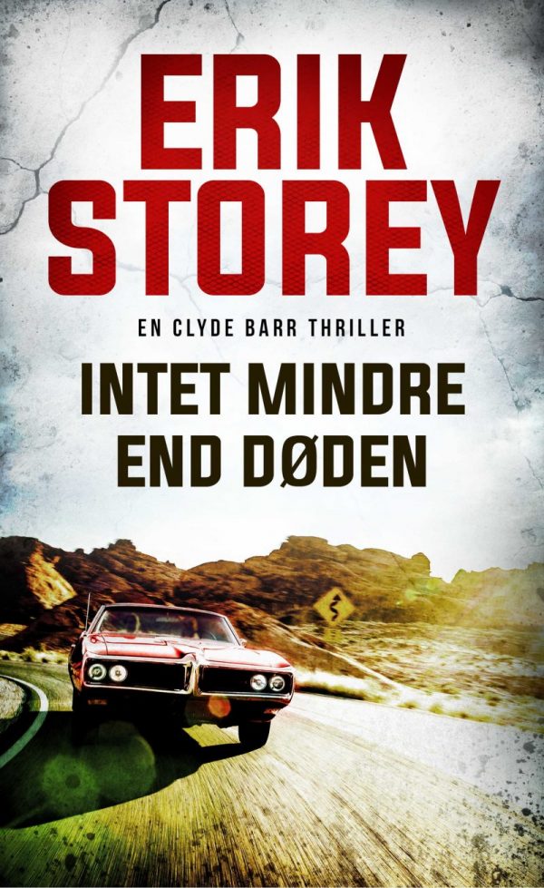 Intet Mindre End Døden - Erik Storey - Bog