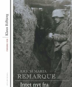 Intet Nyt Fra Vestfronten - Erich Maria Remarque - Bog