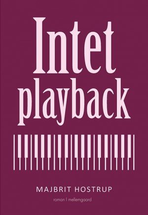 Intet Playback - Majbrit Hostrup - Bog