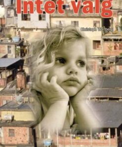 Intet Valg - Christoph Wortberg - Bog