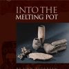 Into The Melting Pot (Bog)