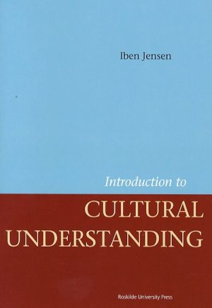 Introduction To Cultural Understanding - Iben Jensen - Bog