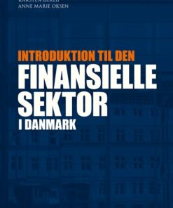 Introduktion Til Den Finansielle Sektor I Danmark - Mikkel Harbo Bossow - Bog