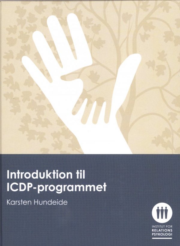 Introduktion Til Icdp-programmet - Karsten Hundeide - Bog