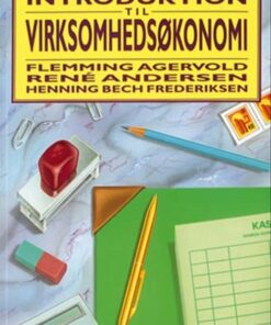 Introduktion Til Virksomhedsøkonomi - Flemming Agervold - Bog