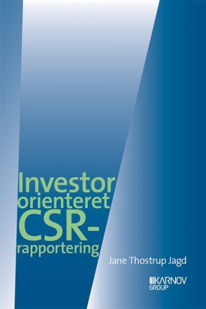 Investororienteret Csr-rapportering - Jane Thostrup Jagd - Bog