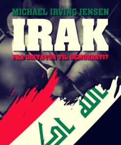 Irak: fra diktatur til demokrati? (E-bog)