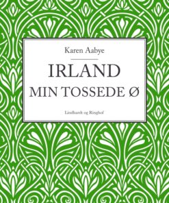 Irland - min tossede ø (E-bog)