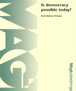 Is Democracy Possible Today? - Erik Oddvar Eriksen - Bog