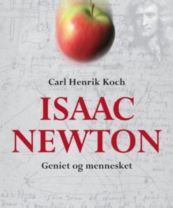 Isaac Newton - Geniet og mennesket (E-bog)