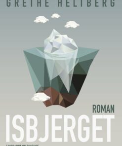 Isbjerget - Grethe Heltberg - Bog