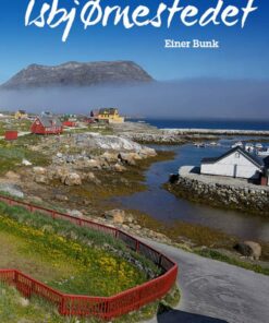 Isbjørnestedet - Einer Bunk - Bog