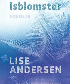 Isblomster - Lise Andersen - Bog