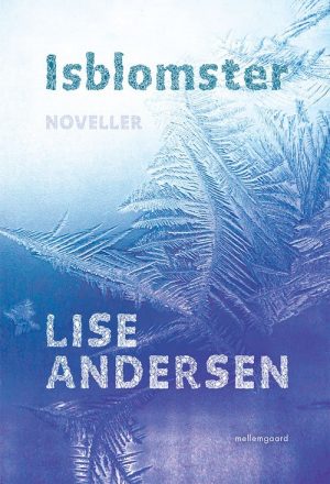 Isblomster - Lise Andersen - Bog