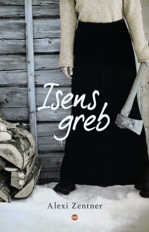 Isens Greb - Alexi Zentner - Bog