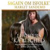 Isfolket 29 - Lucifers Kærlighed - Margit Sandemo - Cd Lydbog