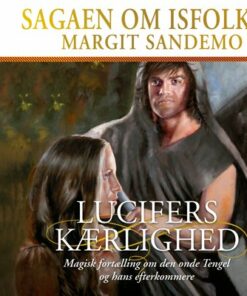 Isfolket 29 - Lucifers Kærlighed - Margit Sandemo - Cd Lydbog