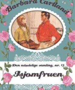 Isjomfruen - Barbara Cartland - Bog