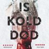 Iskold Død - Bernard Minier - Bog