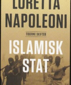 Islamisk Stat - Loretta Napoleoni - Bog