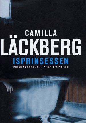 Isprinsessen - Camilla Läckberg - Bog