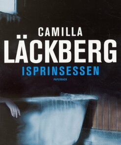 Isprinsessen - Camilla Läckberg - Bog