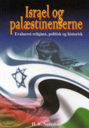 Israel Og Palæstinenserne - Hans Kristian Neerskov - Bog