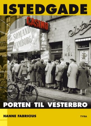 Istedgade. Porten til Vesterbro (Bog)