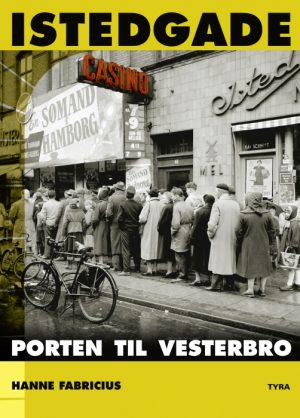 Istedgade. Porten til Vesterbro (E-bog)