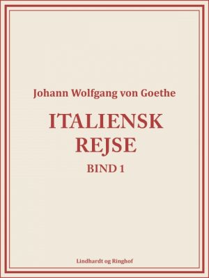 Italiensk rejse bind 1 (E-bog)