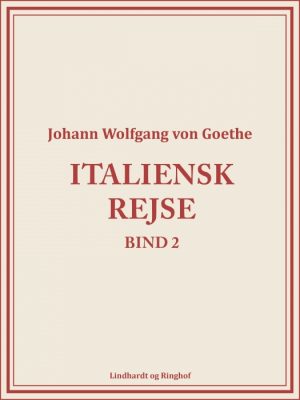 Italiensk rejse bind 2 (E-bog)