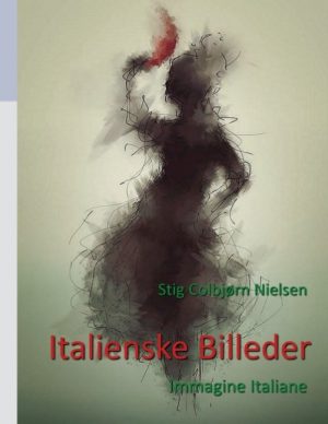 Italienske Billeder - Stig Colbjørn Nielsen - Bog